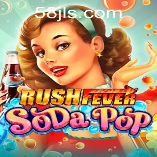 RushFeverSodaPop: Dive into a Fizz-Packed Gaming Adventure