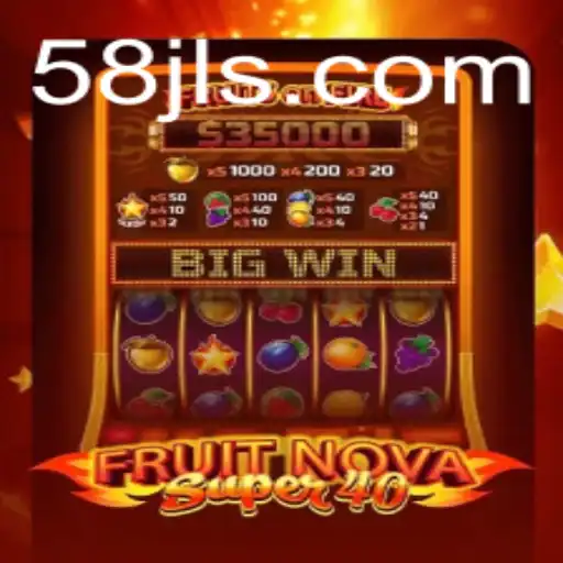 FruitNovaSuper40: The Exciting World of Modern Slot Gaming
