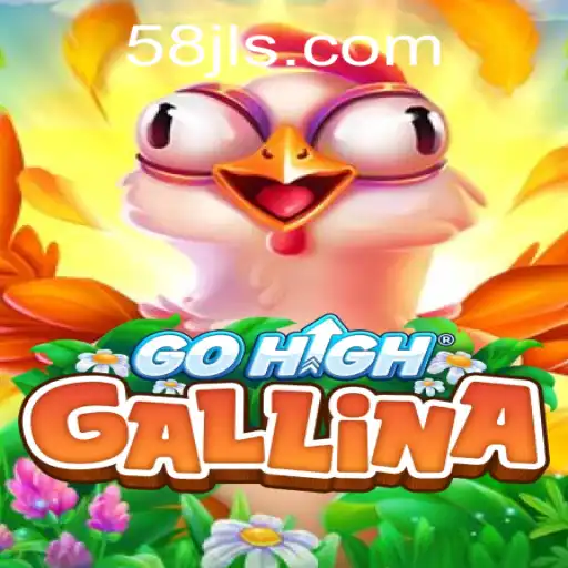 Exploring the Game: GoHighGallina and Its Exciting Universe